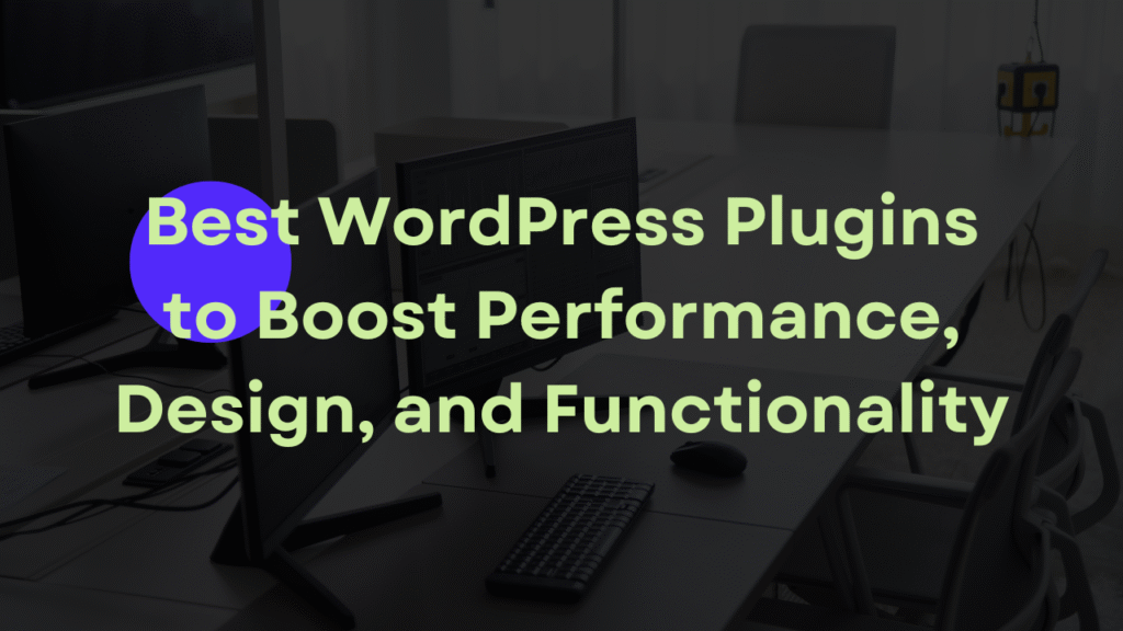 Best WordPress plugins